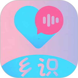 乡识平台app下载-乡识交友软件